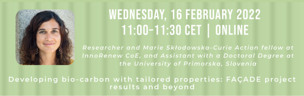 Webinar 15: Developing bio-carbon with tailored properties: FAÇADE project results and beyond